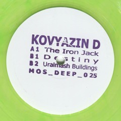 Kovyazin D - Destiny EP [MOSDEEP025] - Out Now