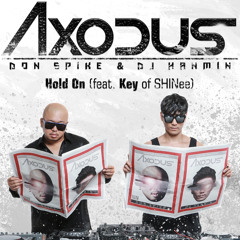 AXODUS - Hold On (Feat. Key Of SHINee)