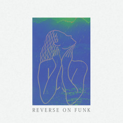 Reverse On Funk