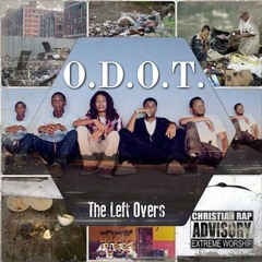 O.D.O.T. - Holy Ghost [UP NEXT]
