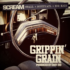 Grippin' Grain (feat. 8 Ball, Scotty ATL & Big K.R.I.T.)