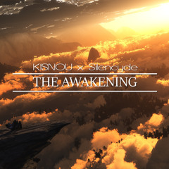 KISNOU x Silencyde - The Awakening