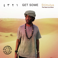 Stimulus - Get Some