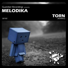 Melodika - Torn (GSP Remix)