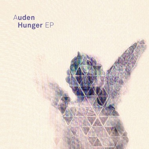Auden 'Hunger' (Alan Fitzpatrick Remix)