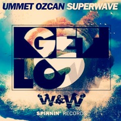 Dillon Francis & DJ Snake - Get Low (W&W Remix) vs Ummet Ozcan - SuperWave (André Remix)