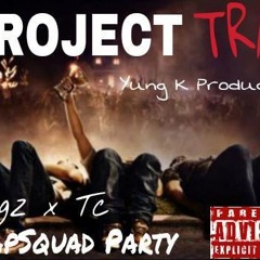 Trap Squad - Trap Squad Party(prod. by Bruh n Law)