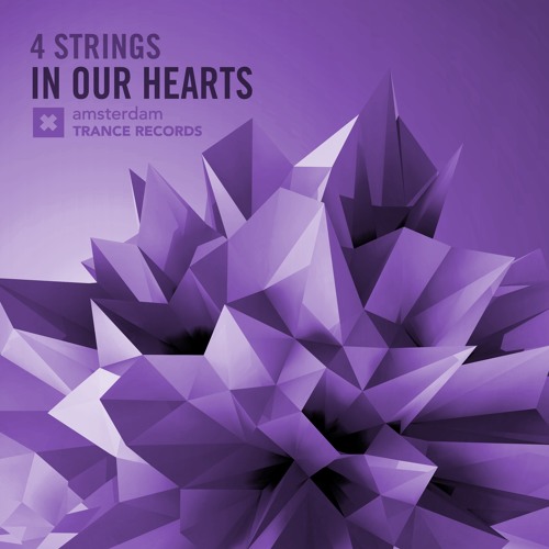 4 Strings - In Our Hearts (Original Mix)