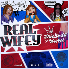 JAHYANAI KING X BAMBY - REAL WIFEY - FAT BELLY RIDDIM (  RUDETHINGSRECORDS )