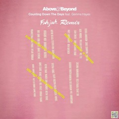 Above & Beyond - Counting Down The Days (Fahjah Remix) (Radio Edit)*FREE DOWNLOAD*