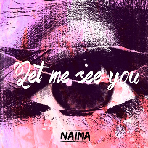 {FREE} NAIMA - Let Me See You [NCS Release]