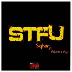 STFU ft. Aduhm & Age