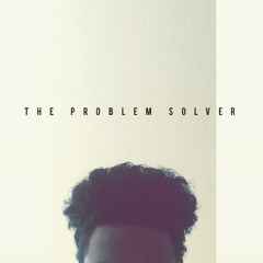 The Problem Solver (Prod. MKSB)