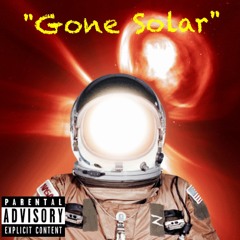 "Gone Solar" Malachi Jones Ft aRob