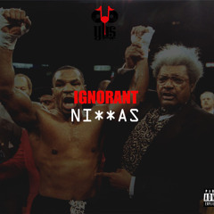 Ignorant Ni**as