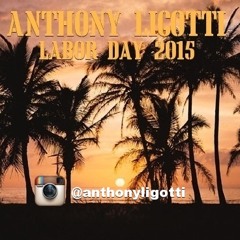 Labor Day 2015 (Anthony Ligotti)