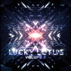 【Lucky Lotus Volume 2】 Break through a limit 2015