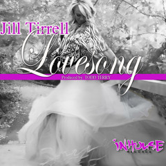 Jill Tirrell 'Lovesong' (Tee's Mix)