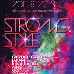 22/August/2015 STRONG STYLE MIX