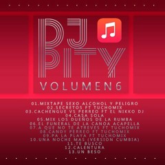 MIXTAPE SEXO ALCOHOL Y PELIGRO -  SONIDO PITY DJ 2K15