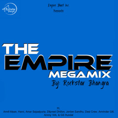 Rockstar Bhangra - The "Empire" MegaMiX