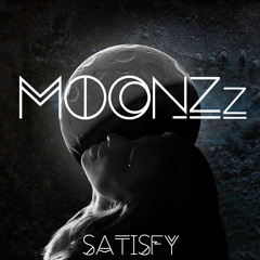 MOONZz- SATISFY