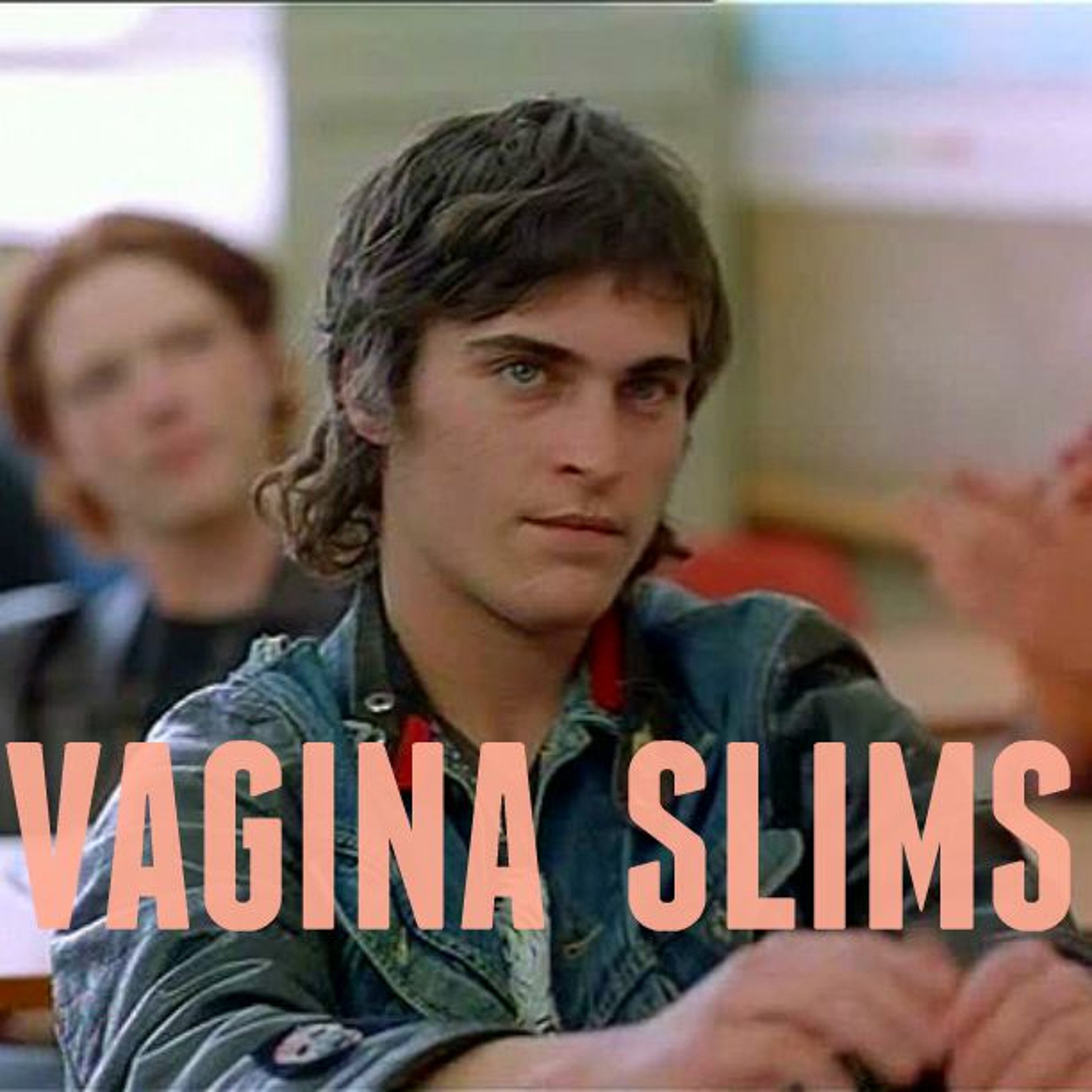 Vagina Slims