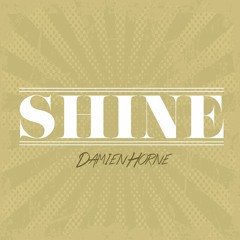 Shine