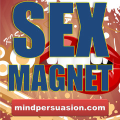 Sex Magnet For Men -  Girls Seduce You