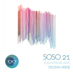 Zusammenklang - Celona Verde ( Sascha Kloeber Remix ) [SNIPPET]
