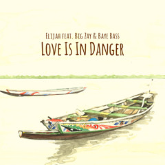 Elijah - Love Is In Danger feat. Big Zay & Baye Bass [One Camp  2015]