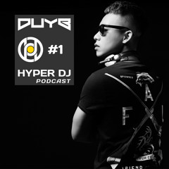 Hyper Dj Podcast - DuyB #1