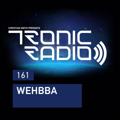 Tronic Podcast 161 with Wehbba