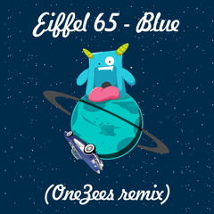 Eifel 65 - Blue (OneZees Remix)