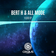 CLS151 / Bert H & All Mode - Fluid EP (OUT NOW!)