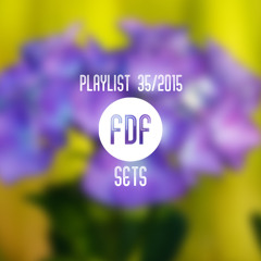 FDF - Playlist 35/2015 (Sets)