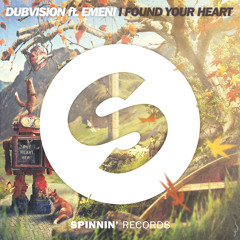 DubVision ft. Emeni - I Found Your Heart (Vocal Radio Edit) [OUT NOW]