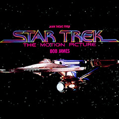Bob James - Main Theme from "Star Trek: The Motion Picture"