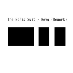 The Boris Suit - REVO (art.e.p Rework)