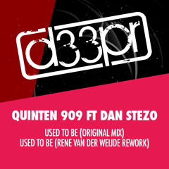 Quinten 909 - Used To Be (ft. Dan Stezo