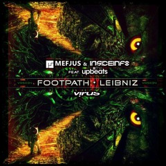 Mefjus & InsideInfo - Footpath (ft. The Upbeats) OUT NOW