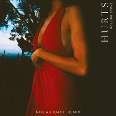 Hurts - Rolling Stone (Niklas Ibach Official ClubMix)