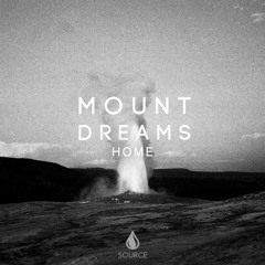 Mount Dreams - Home (ft. Anatomy)