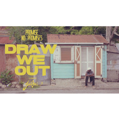 Draw We Out (Snippet)