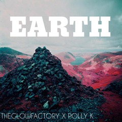 EARTH (feat POLLY K)