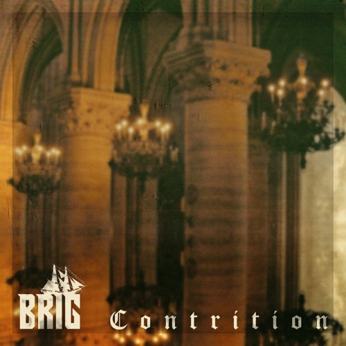 Brig - Contrition