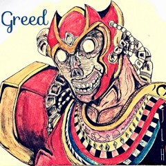 Greed