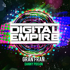 Gran Fran - Danny Poison (Original Mix) "Free Download"