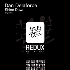 RDX189 : Dan Delaforce - Shine Down (Original Mix)