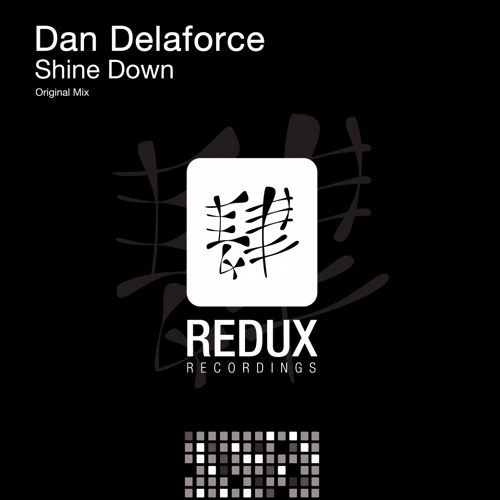 RDX189 : Dan Delaforce - Shine Down (Original Mix)